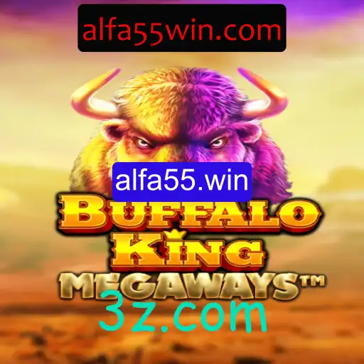 Explore o Jogo Emocionante Buffalo King na Plataforma Alfa55.win